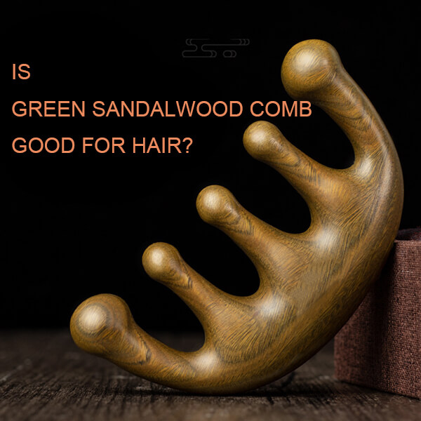 green sandalwood comb
