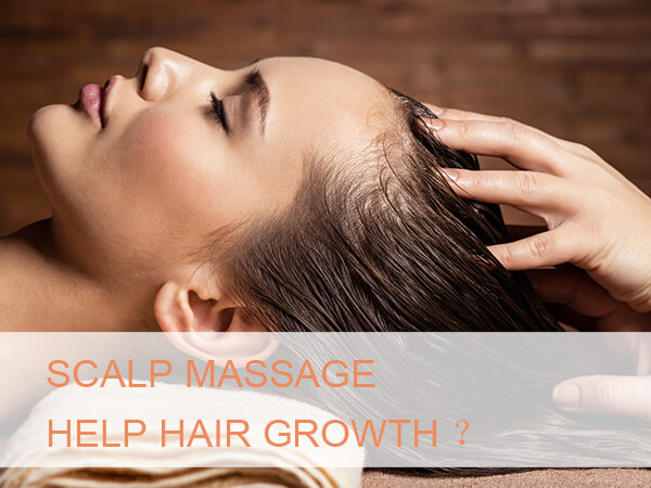how does scalp massage help hair growth